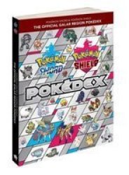 Pokemon Sword & Pokemon Shield: The Official Galar Region Pokedex Paperback