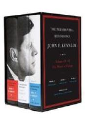The Presidential Recordings: John F. Kennedy Volumes Iv-vi - The Winds Of Change: October 29 1962 - February 7 1963 Hardcover