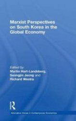 Marxist Perspectives on South Korea in the Global Economy