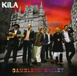 Kila - Gamblers Ballet Cd