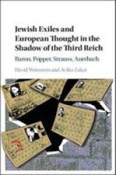 Jewish Exiles And European Thought In The Shadow Of The Third Reich - Baron Popper Strauss Auerbach Hardcover