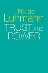 Trust And Power Paperback