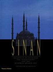 Sinan - Architect Of Suleyman The Magnificent And The Ottoman Golden Age Hardcover Compact Edition