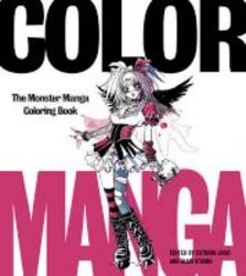 Color Manga - The Monster Manga Coloring Book Paperback