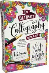 The Ultimate Calligraphy Book & Kit Kit