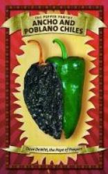 Ancho And Poblano Chiles Paperback
