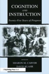Cognition and Instruction - 25 Years of Progress