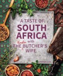 A Taste Of South Africa - With The Kosher Butcher?s Wife Paperback