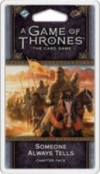 A Game Of Thrones Card Game: Someone Always Tells