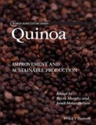 Quinoa - Improvement And Sustainable Production Hardcover
