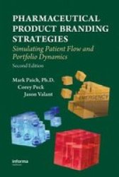 Pharmaceutical Product Branding Strategies: Simulating Patient Flow and Portfolio Dynamics
