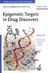 Epigenetic Targets in Drug Discovery Methods and Principles in Medicinal Chemistry