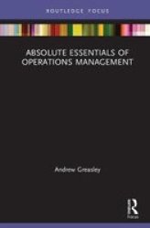 Absolute Essentials Of Operations Management Hardcover