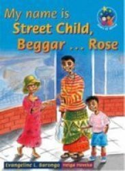 My Name Is Street Child Beggar...: Grade 5: Reader Paperback