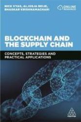 Blockchain And The Supply Chain - Nick Vyas Paperback