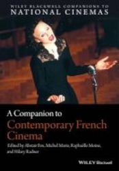 A Companion To Contemporary French Cinema Hardcover