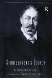 Stanislavski& 39 S Legacy Hardcover