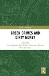 Green Crimes And Dirty Money Hardcover