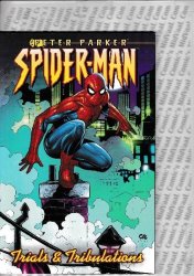Peter Parker Spider-man - Trials & Tribulations T p