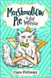 Marshmallow Pie 1: The Cat Superstar Paperback