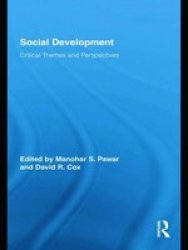 Social Development - Critical Themes And Perspectives Hardcover