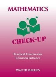 Mathematics Check-up: Practical Exercises for Common Entrance Caribbean