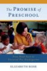 The Promise Of Preschool - From Head Start To Universal Pre-kindergarten paperback