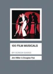 100 Film Musicals Hardcover