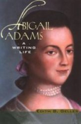 Abigail Adams: A Writing Life