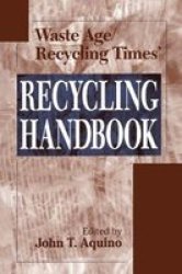 Waste Age Recycling Times Recycling Handbook: Environmental Industrial Associations
