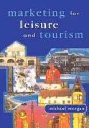 Marketing For Leisure And Tourism Paperback