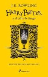 Harry Potter Y El Caliz De Fuego. Edicion Hufflepuff Harry Potter And The Goblet Of Fire. Hufflepuff Edition Spanish Hardcover