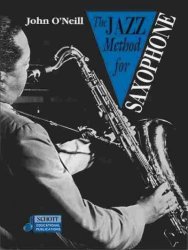 Jazz Method For Saxophone - John O'neill Paperback