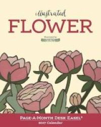 Illustrated Flower Page-a-month Desk Easel Calendar 2017 Calendar