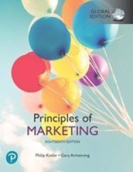 Principles Of Marketing Global Edtion Paperback 18TH Edition