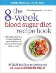 The 8-week Blood Sugar Diet Recipe Book Paperback