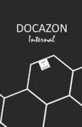Docazon Internal - The Ultimate Inpatient H&p And Soap Notebook Paperback