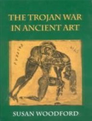 The Trojan War In Ancient Art