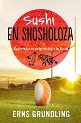 Sushi En Shosholoza - Erns Grundling Paperback