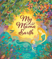 Barefoot Books - My Mama Earth