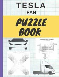 Tesla Fan Puzzle Book: Tesla Motors Fan Puzzle Book For Adults And Kids Of All Ages