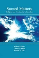 Sacred Matters - Religion And Spirituality In Families paperback