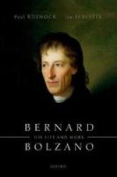 Bernard Bolzano - His Life And Work Hardcover