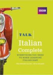 Talk Italian Complete book cd Pack : Everything You Need To Make Learning Italian Easy
