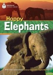 Happy Elephants - Footprint Reading Library 800 Paperback