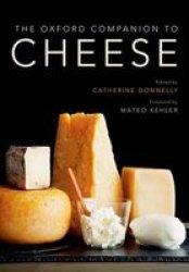 The Oxford Companion To Cheese Hardcover