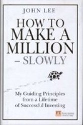How To Make A Million Slowly