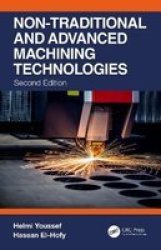 Non-traditional And Advanced Machining Technologies Hardcover 2ND New Edition