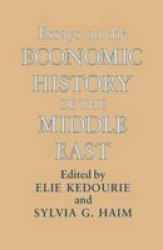 Essays On The Economic History Of The Middle East
