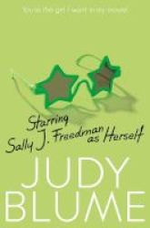 Starring Sally J. Freedman As Herself Paperback New Edition
